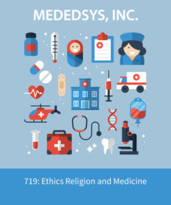 719: Ethics Religion and Medicine